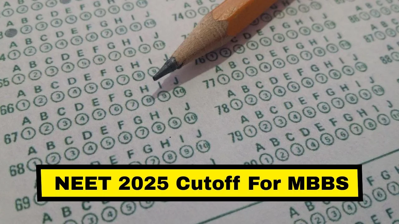 NEET 2025 Cutoff For MBBS